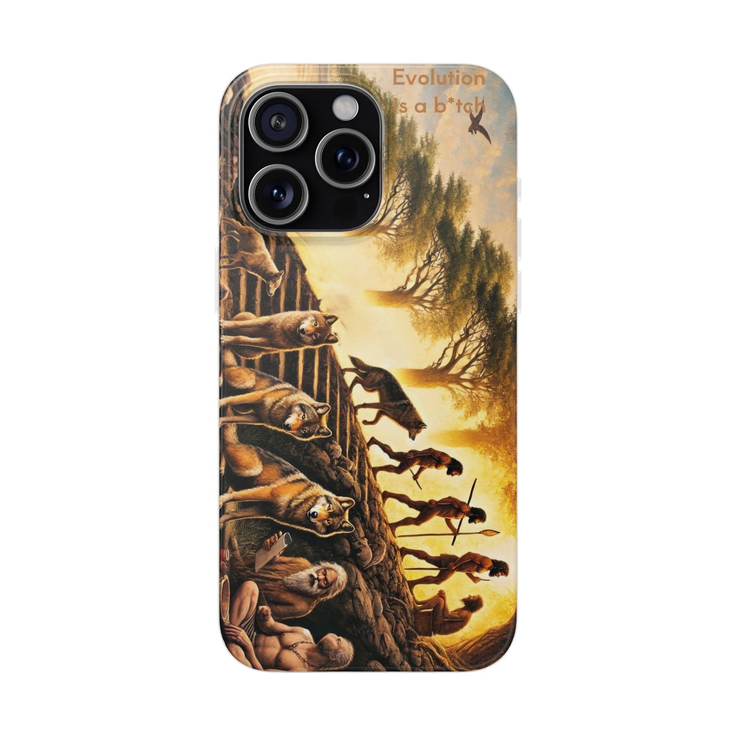 Evolution is b*tch case