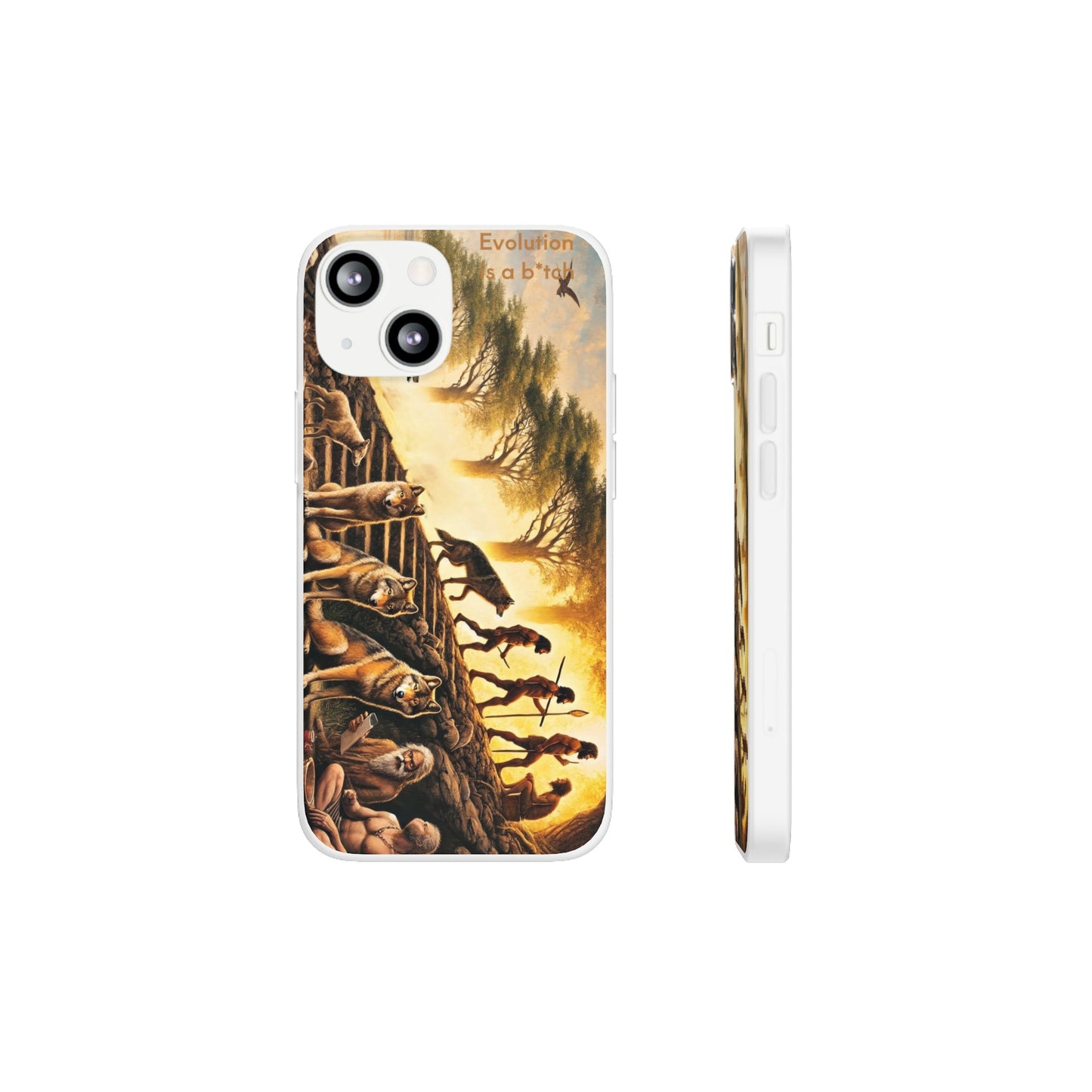 Evolution is b*tch case