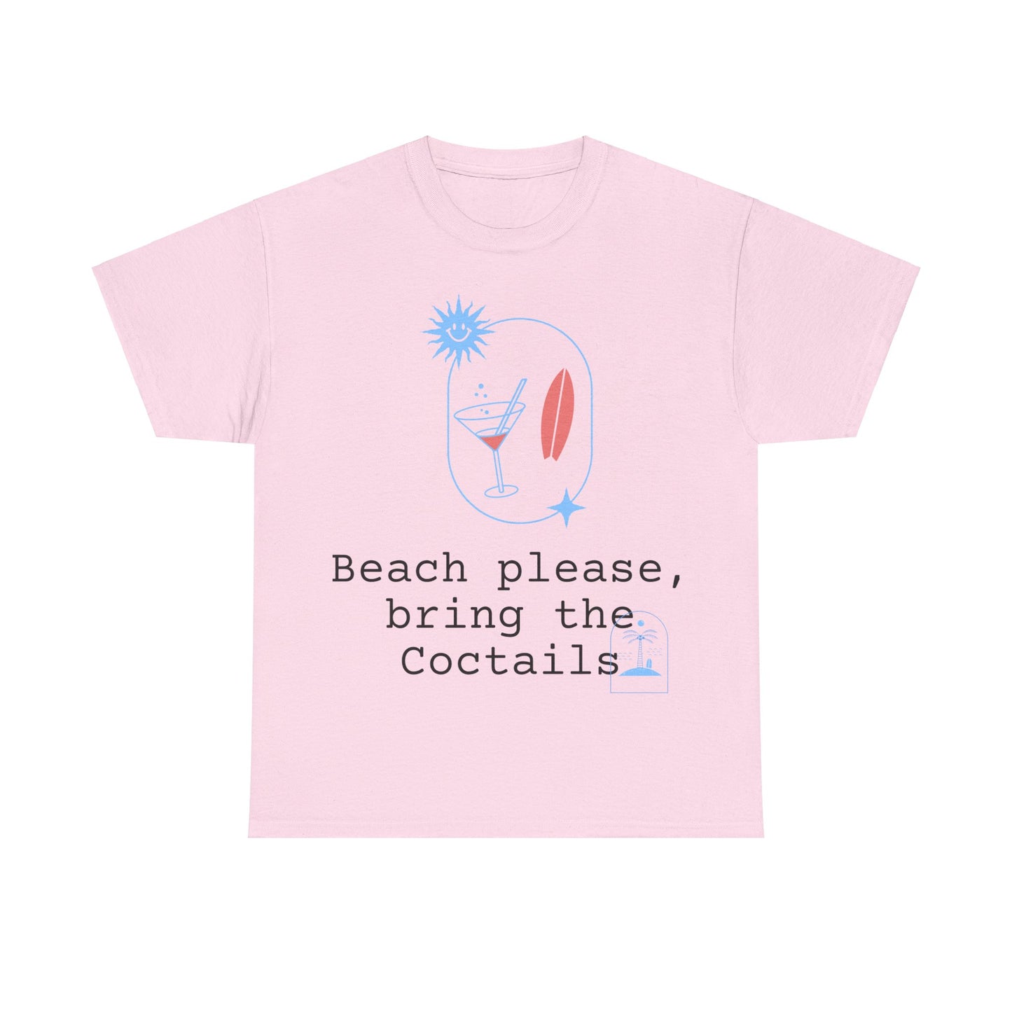 Beach and Coctails Tshirt