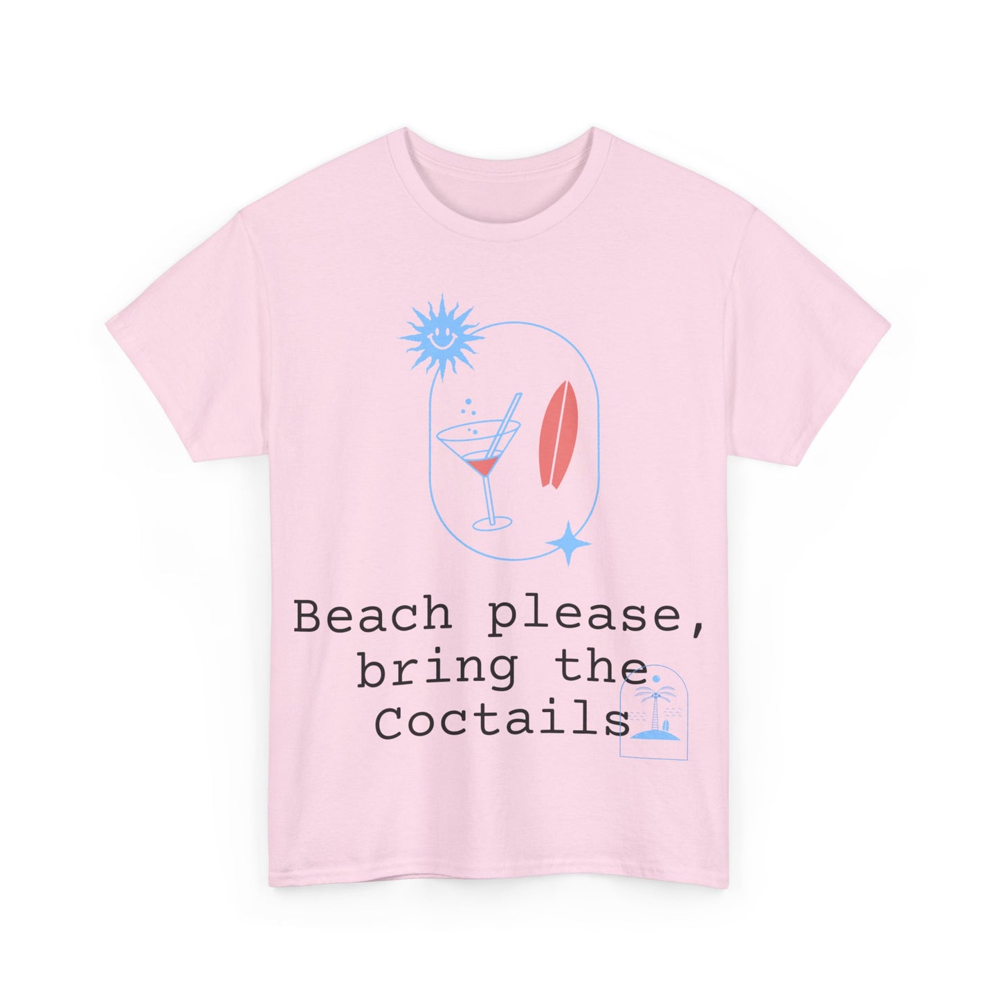 Beach and Coctails Tshirt