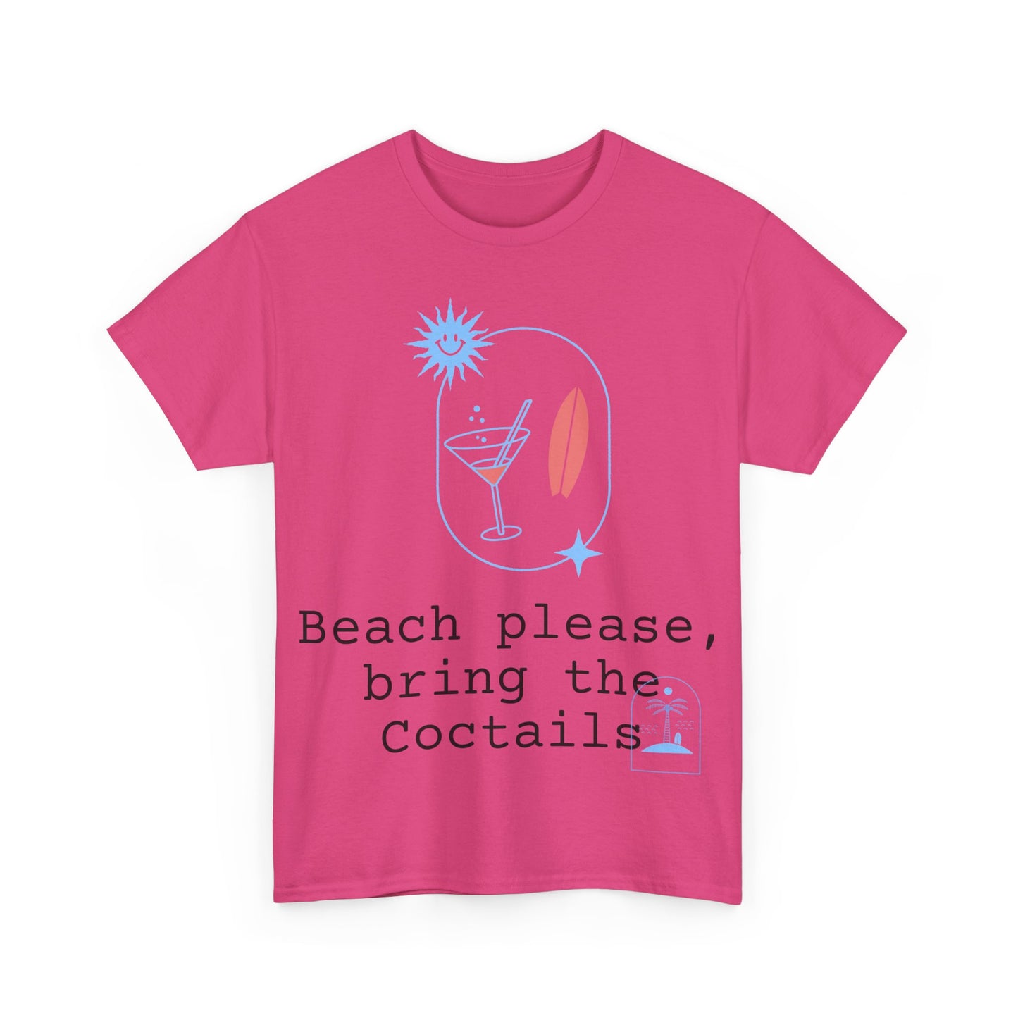 Beach and Coctails Tshirt