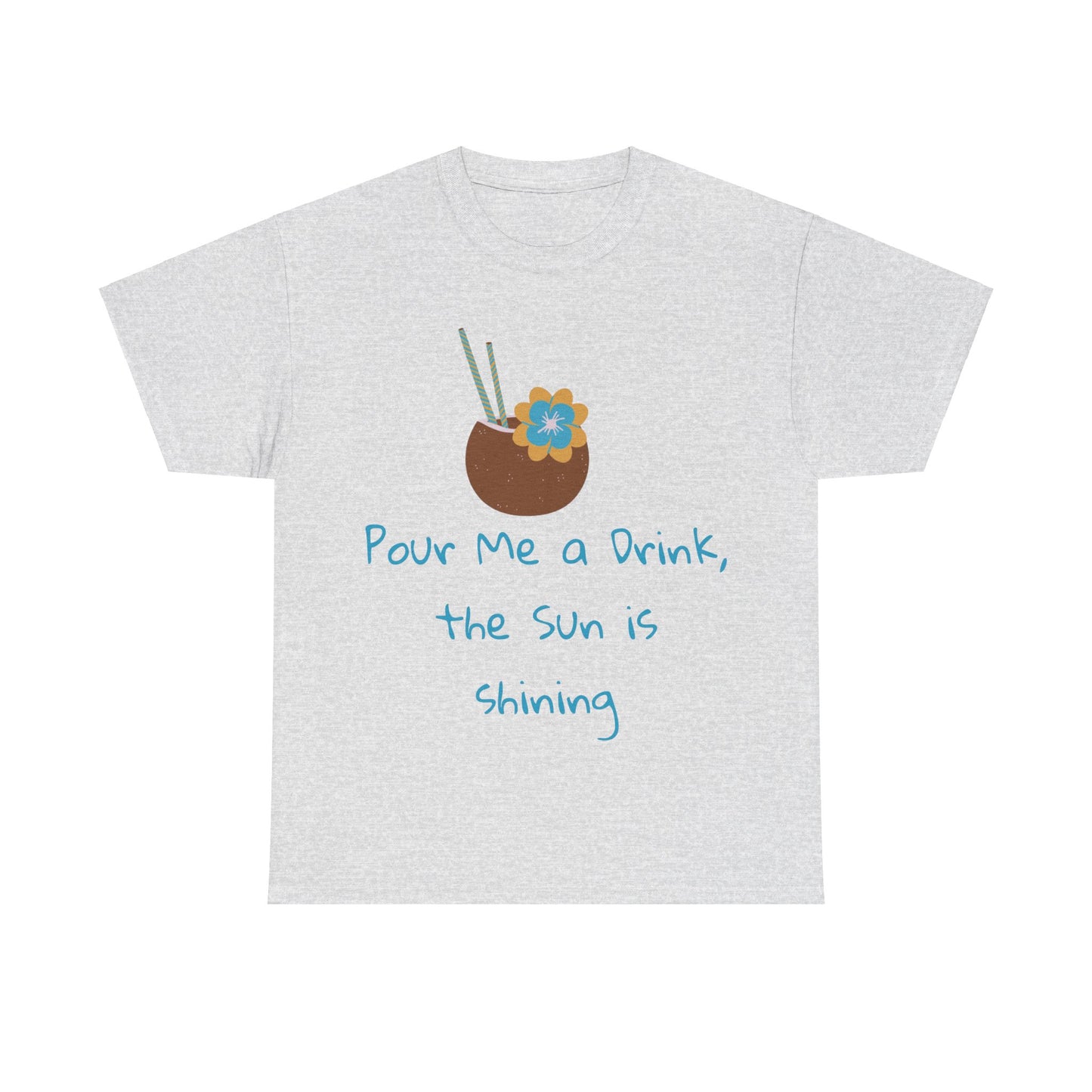 Pour me a drink Tshirt