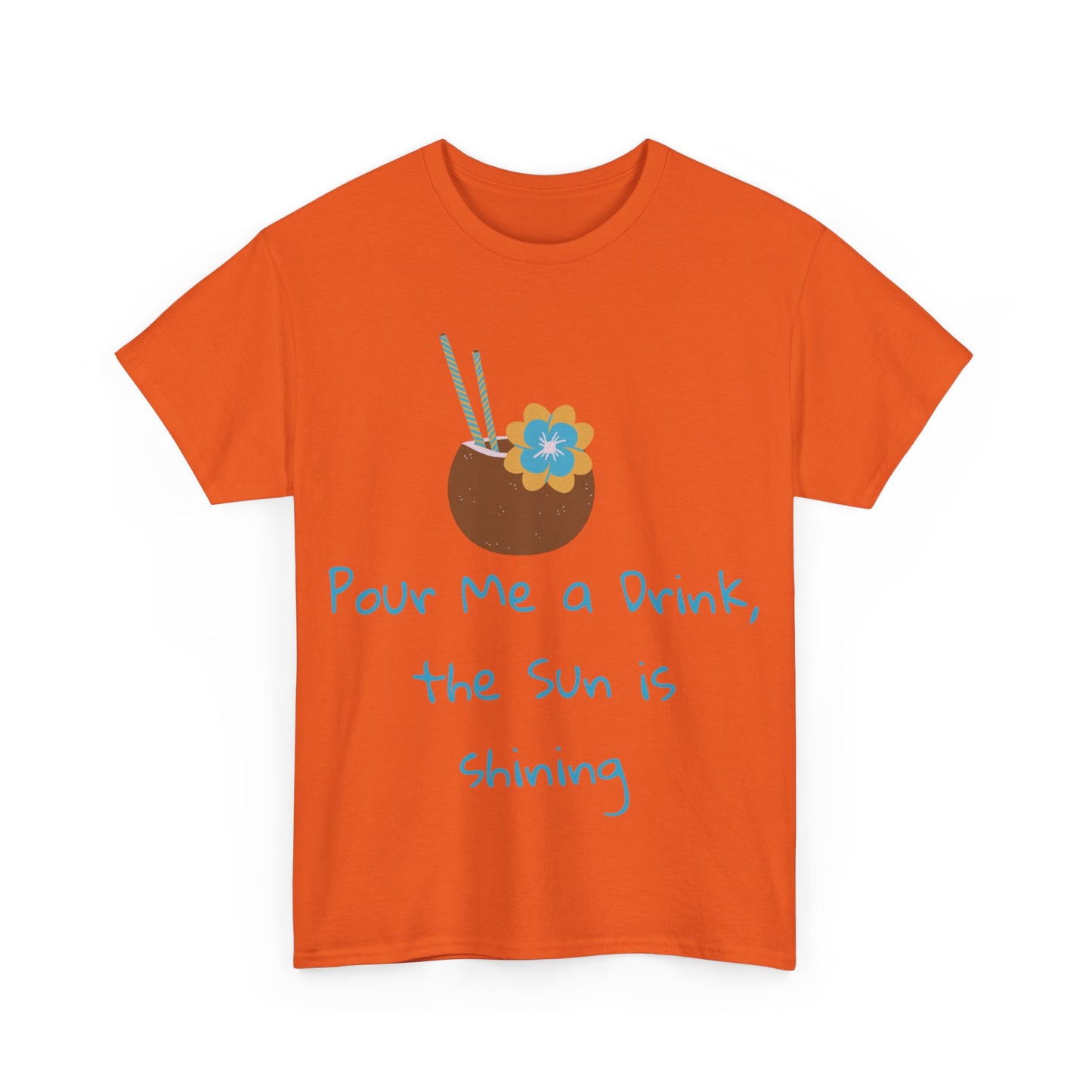 Pour me a drink Tshirt