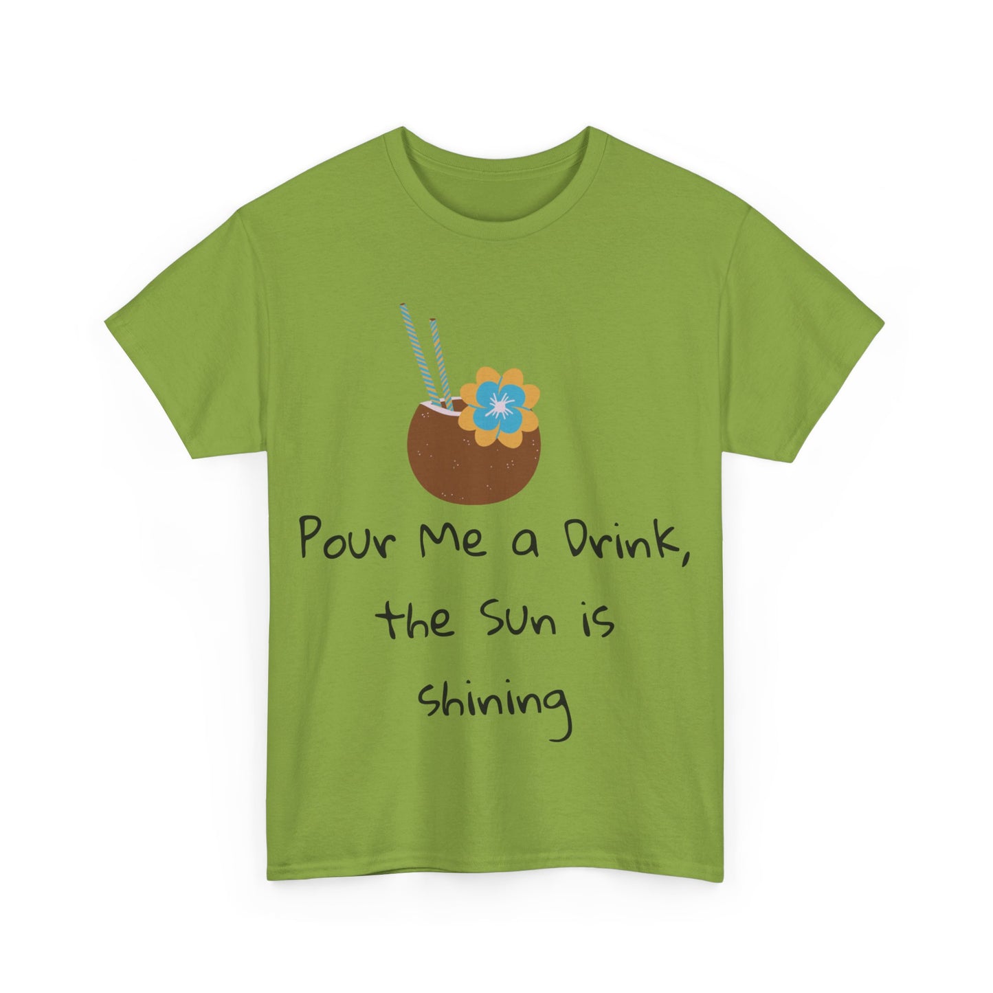 Pour me a drink Tshirt