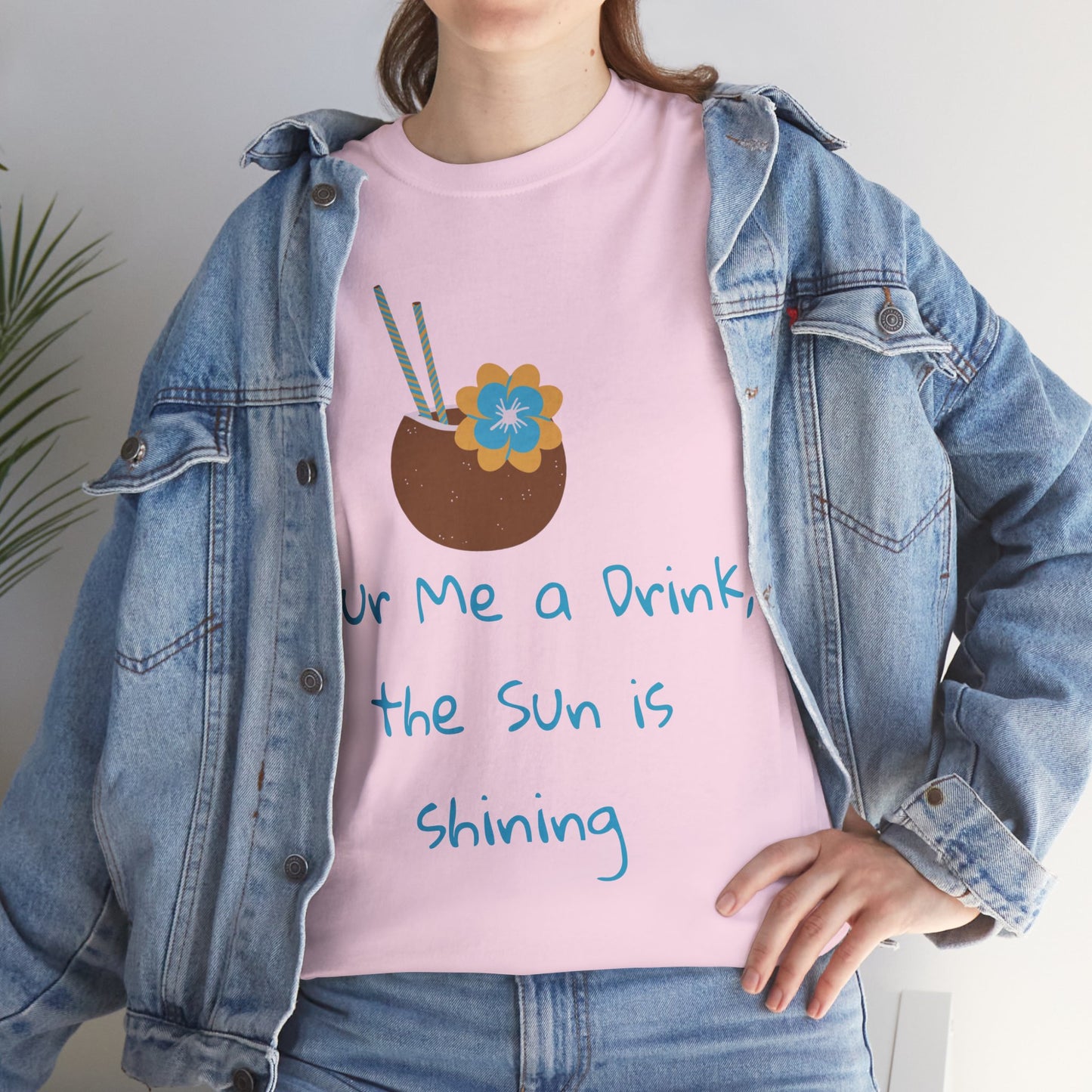 Pour me a drink Tshirt