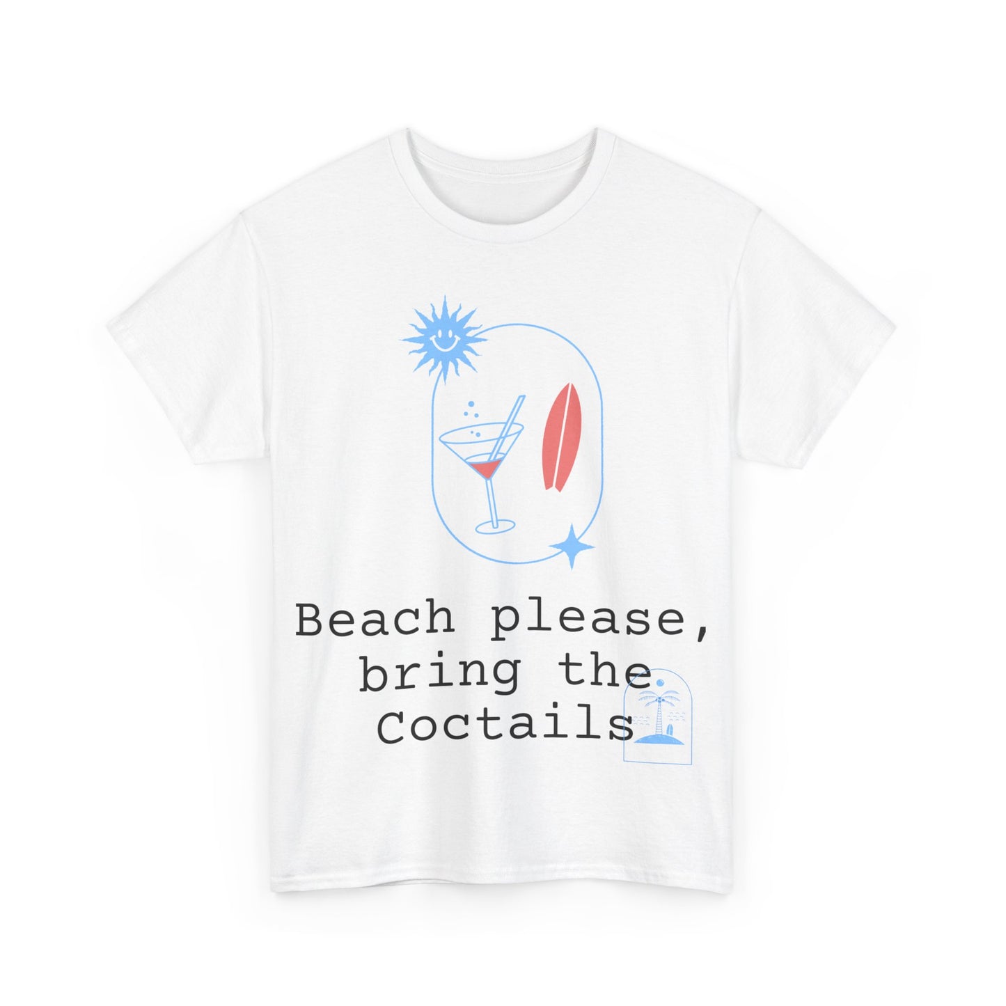 Beach and Coctails Tshirt