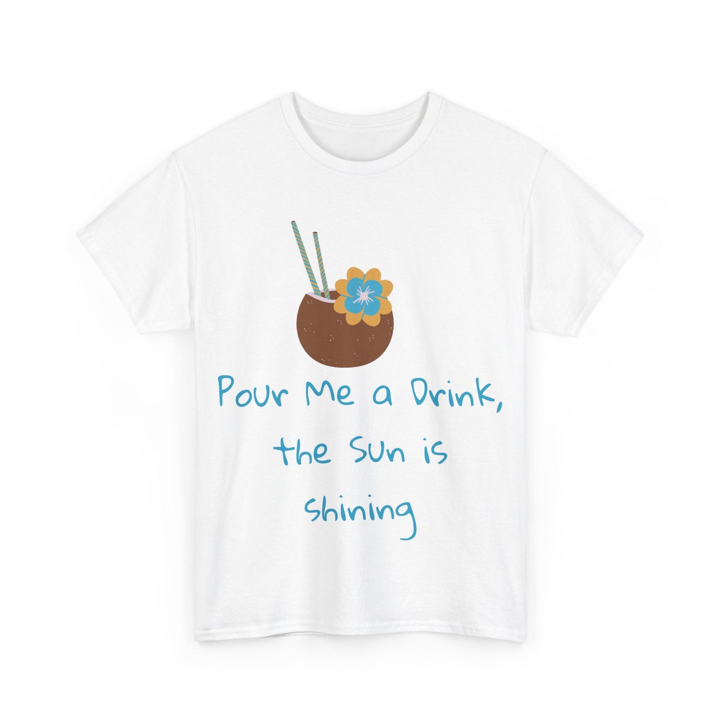 Pour me a drink Tshirt