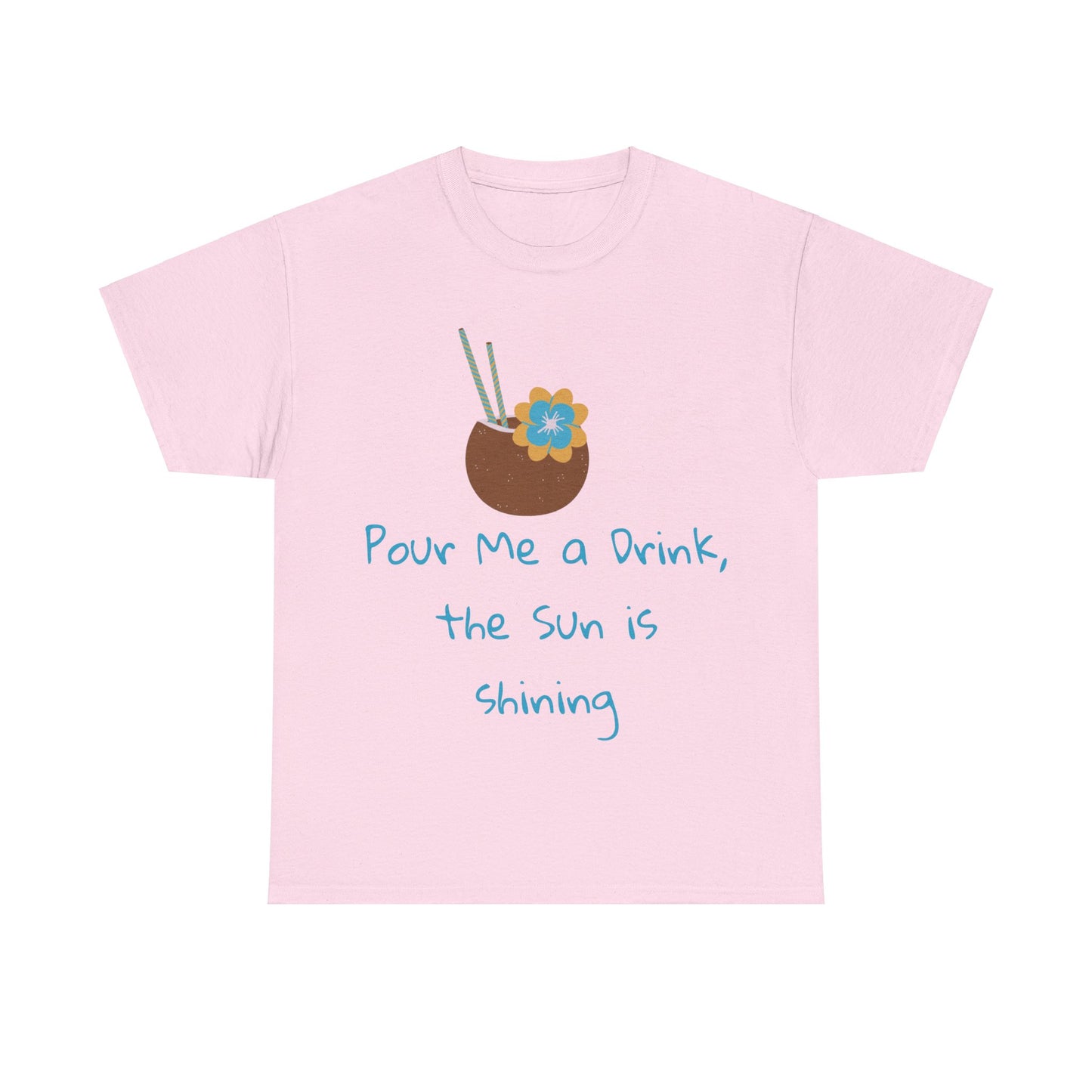 Pour me a drink Tshirt