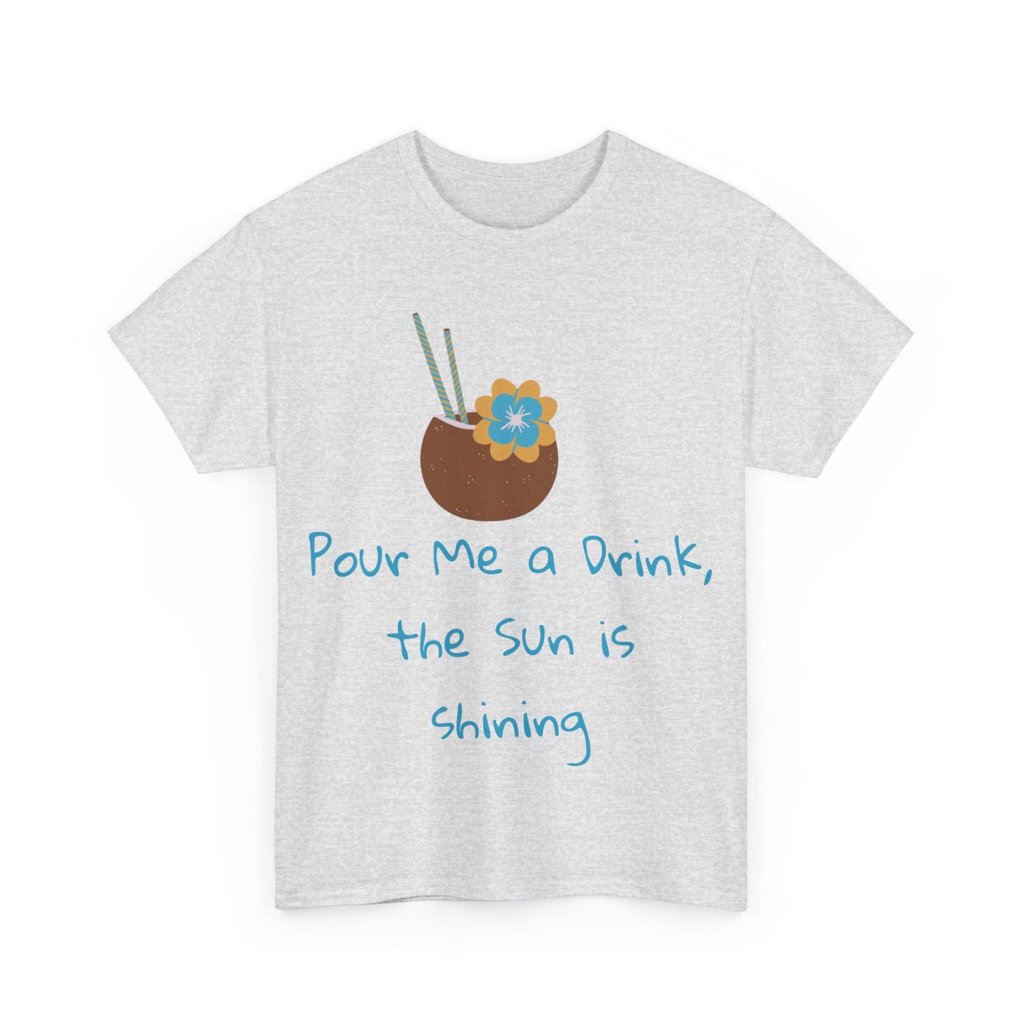 Pour me a drink Tshirt