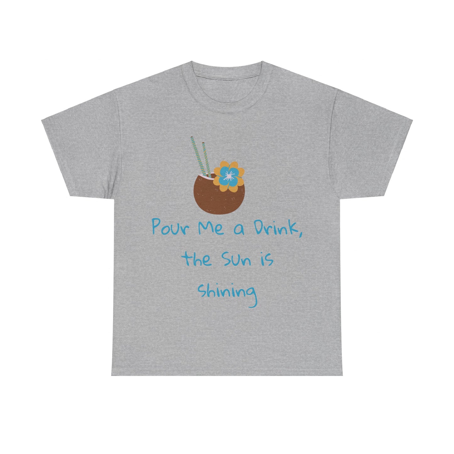 Pour me a drink Tshirt