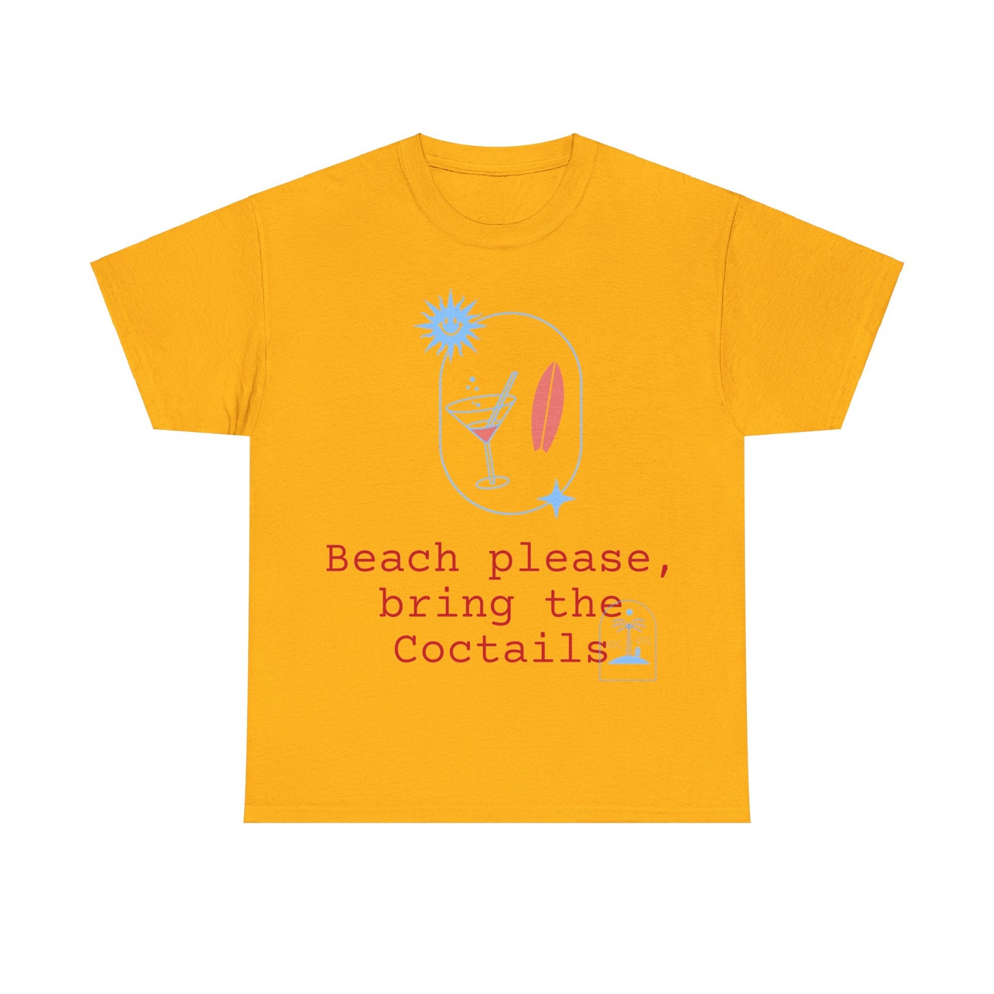 Beach and Coctails Tshirt