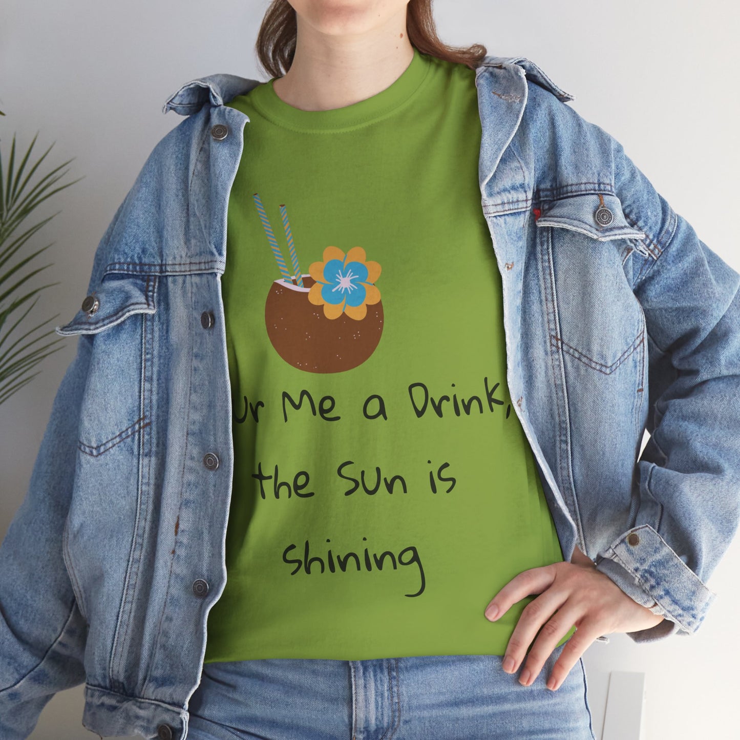 Pour me a drink Tshirt