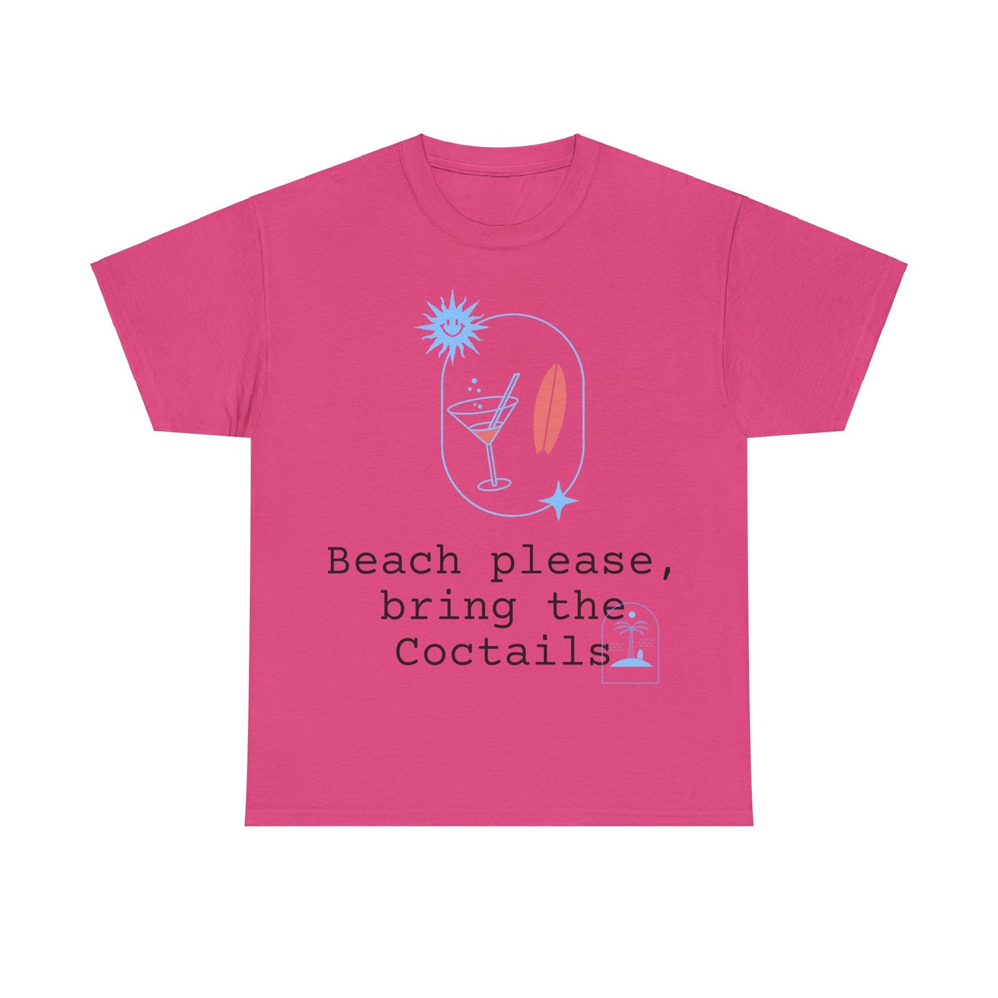 Beach and Coctails Tshirt