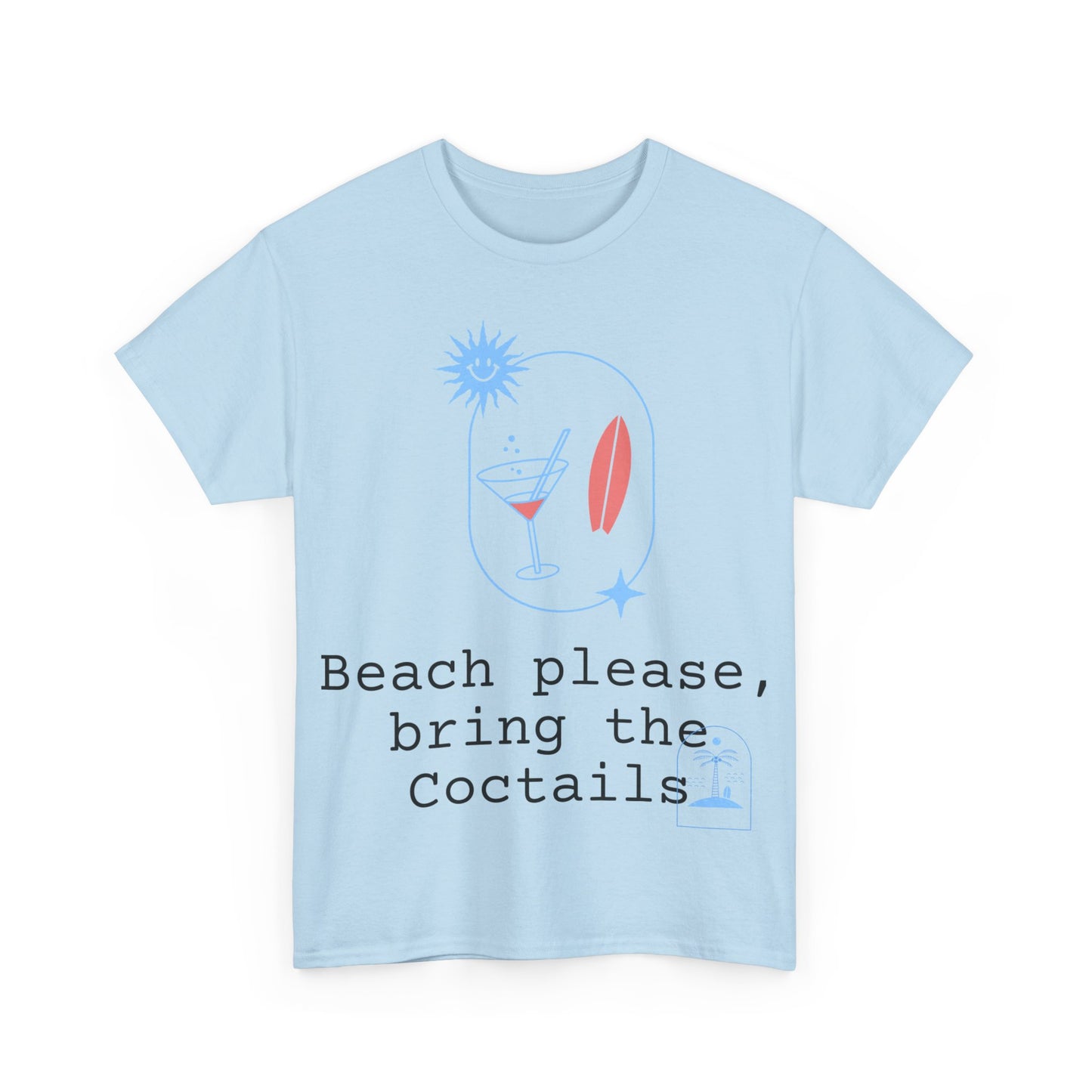 Beach and Coctails Tshirt