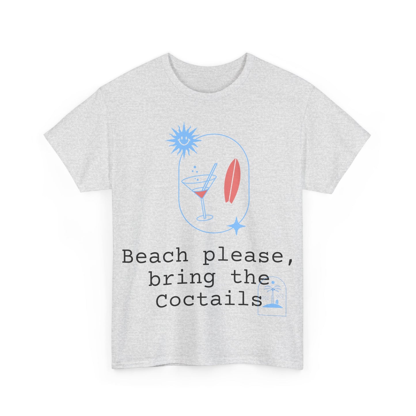 Beach and Coctails Tshirt